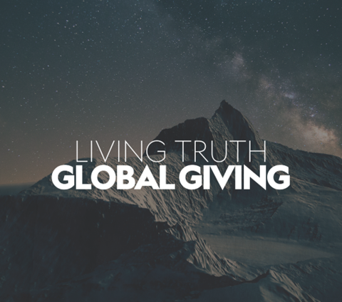 Living Truth Global Giving 2024